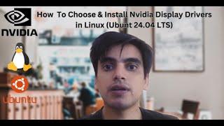 How to Easily Install the Latest Nvidia Display Drivers in Linux (Ubuntu 24.04)