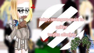 tokyo revengers react to mikey bonten allmikey