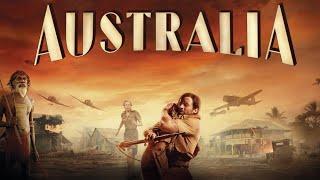 Australia (2008) Movie | Nicole Kidman, Hugh Jackman, David Wenham, Bryan Brown | Review & Facts