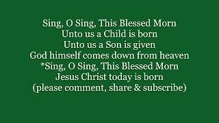 SING O SING THIS BLESSED MORN Christmas Hymn Wordsworth Lyrics Word text sing along song music trend