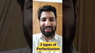 3 types of Perfectionism l Know where you fall | Rahul Raghuwanshi - Income Tax Inspector