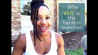Why is WHY the hardest question to answer in Dysphagia Management?