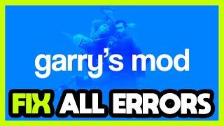 FIX Garry's Mod Crashing, Freezing, Not Launching, Stuck & Black Screen