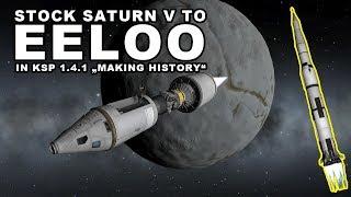 Stock Saturn V / Apollo mission to Eeloo in Kerbal Space Program 1.4.1 (Making History Expansion)