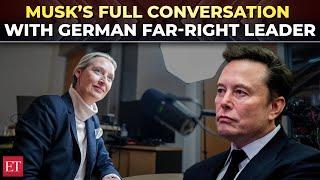 Elon Musk-Alice Weidel Full Conversation: Tesla CEO speaks to German far-right party AfD chief