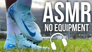 How To Train With No Equipment | Soccer / Football ASMR Training Session