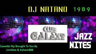 Club Galaxy Volume 04 ~ DJ Natano ~ JAZZ Session ~ Circa 1989