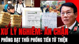 Sẽ Xử Lý Nghiêm Ăn Chặn Thổi Phồng Từ Tiền Từ Thiện | Hiểu Rõ Hơn