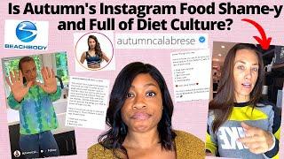 Reacting to Autumn Calabrese's Troubling Instagram Posts | Is THIS the epitome of diet culture?