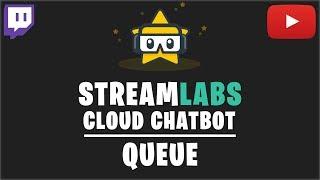 Streamlabs OBS Chatbot: Queue Tutorial (2019)