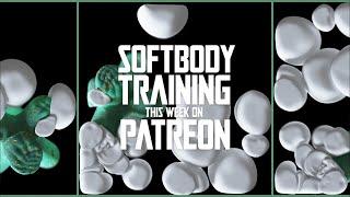 Cinema 4D Soft Body Intensive Training soon on Patreon