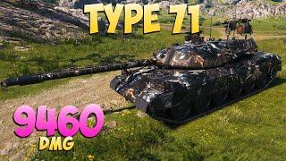 Type 71 - 10 Kills 9.4K DMG - The perfect break! - World Of Tanks