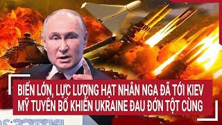 Thời sự quốc tế 25/10: Biến lớn, lực lượng hạt nhân Nga tới Ukraine, Mỹ nói câu khiến Kiev 'sụp đổ'