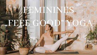 Feminines 'Feel Good' Yoga | 30 Min Um Dich Mit Deiner Intuition Zu Verbinden