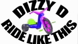 DizzyD Ride Like This 2015