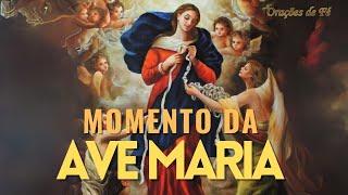 ️ MOMENTO DA AVE MARIA | Oração da Noite | 26 de Outubro