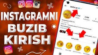 INSTAGRAMNI BUZIB KIRISH || INSTAGRAM AKKAUNTNI BUZIB KIRISH