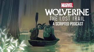 Marvel’s Wolverine: The Lost Trail | Chapter 2 Clip: The Forgotten