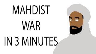 Mahdist War | 3 Minute History