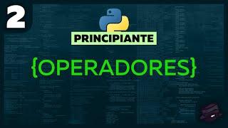 CURSO de Python (desde cero) visual studio code - Operadores #2