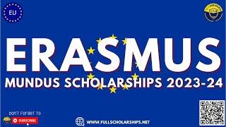 Erasmus Mundus Fully Funded Masters and PhD Scholarships in Europe 2023-24 No IELTS Required No Fees