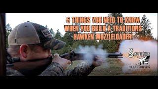 5 things you should know while building Traditions Hawken Muzzleloader kit.