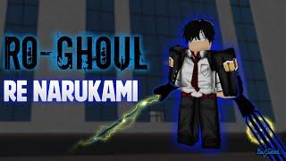 Ro-Ghoul | Narukami Rework Showcase