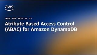 ABAC Attribute based access control for DynamoDB - Amazon DynamoDB Nuggets | Amazon Web Services