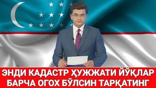 ШОШИЛИНЧ ЭНДИ КАДАСТР ҲУЖЖАТИ ЙЎҚЛАР БАРЧА ОГОХ БЎЛСИН ТАРҚАТИНГ