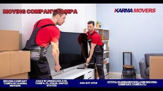 Moving Company Tampa | Moving Company Tampa by Karma Movers