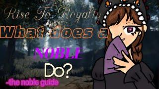 THE NOBLE GUIDE (Rise To Royalty Roblox)