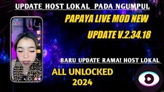 APLIKASI LIVE STREAMING BAR BAR 2024 HOST INDO ~ PAPAYA LIVE MOD NEW ULDATE V.2.34.18 ALL UNLOCKED