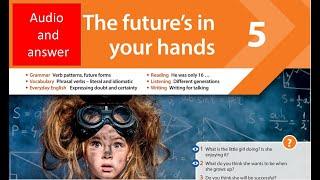 New Headway 5th Edition Pre- Intermediate Answers| Unit 5 |The Future's in Your Hands