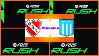 Chegou a HORA do RUSH no EA FC 25 Novo FIFA 25 Hour INDEPENDIENTE x RACING Clássico de Avellaneda