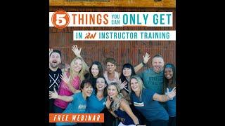 5 Things You Can Only Get in Revelation Wellness Instructor Training (PREVIEW)