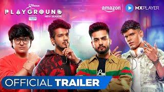 Official Trailer - Playground 4 | Elvish, Munawar, Mythpat, Mortal | 29 Sep | @AmazonMXPlayer