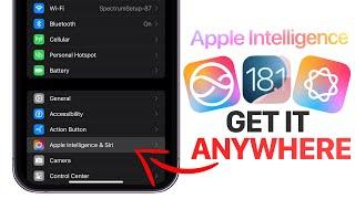 ENABLE Apple Intelligence Anywhere!