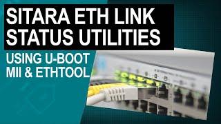 Using the Linux ethtool and U-Boot MII to examine ethernet link status on Sitara AM-class devices