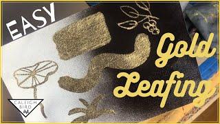 How to Apply Gold Leaf - Super Easy!