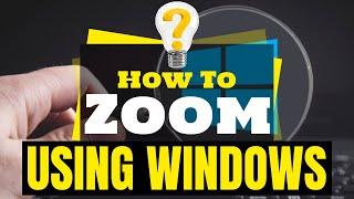 Shortcut Key To Zoom In & Zoom Out In Windows PC