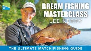 Bream Fishing Masterclass | Lee Kerry | Preston Innovations 2021 FREE DVD