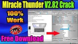 Miracle Thunder 2.82 Crack installation and Fix Start Button Not Working