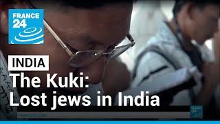 India: The Kuki people, possible descendants of one of Israel's lost tribes • FRANCE 24 English