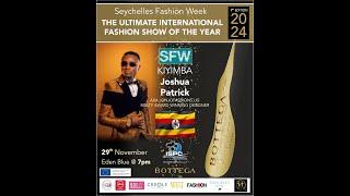 Seychelles Fashion Week 2024: Designer Joshua Patrick from Uganda