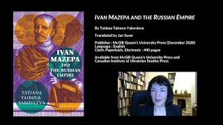 Ivan Mazepa and the Russian Empire, Tatiana Tairova-Yakovleva