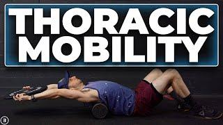 4 BEST Thoracic Mobility Exercises and Progressions (Extension and Rotation)