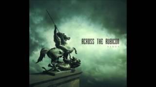 Across the Rubicon - Shadows and Dust