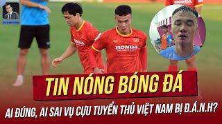 Tin nóng 15/11: Ai đúng, ai sai vụ cựu tiền đạo ĐT VN bị đánh? Công Phượng tiếp tục tỏa sáng rực rỡ