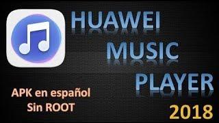 [[ACTUALIZACION]] REPRODUCTOR DE MUSICA HUAWEI / HUAWEI MUSIC PLAYER (APK en español)