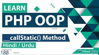 PHP OOP CallStatic Method Tutorial in Hindi / Urdu